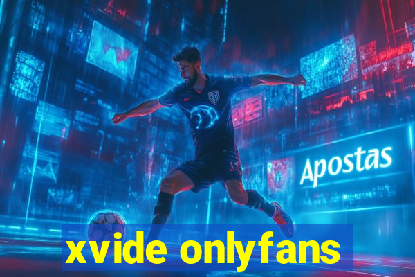 xvide onlyfans